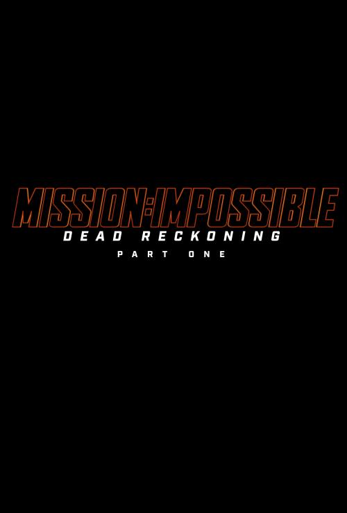 Mission: Impossible - Dead Reckoning - Part One