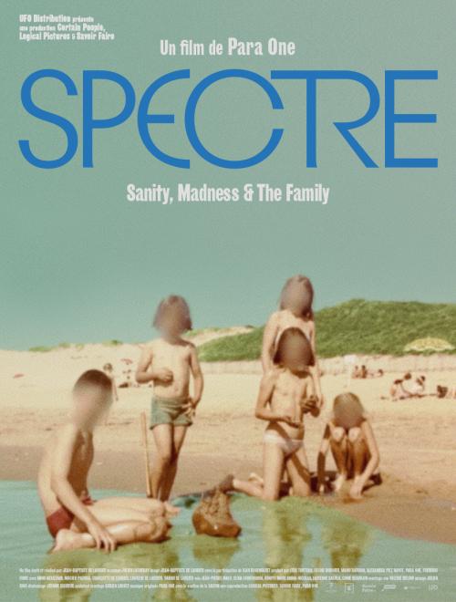 Spectre: Sanity, Madness & the Family