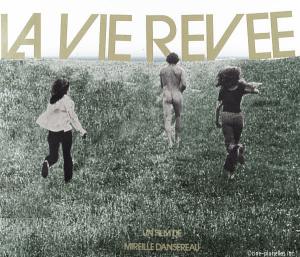 La vie rêvée