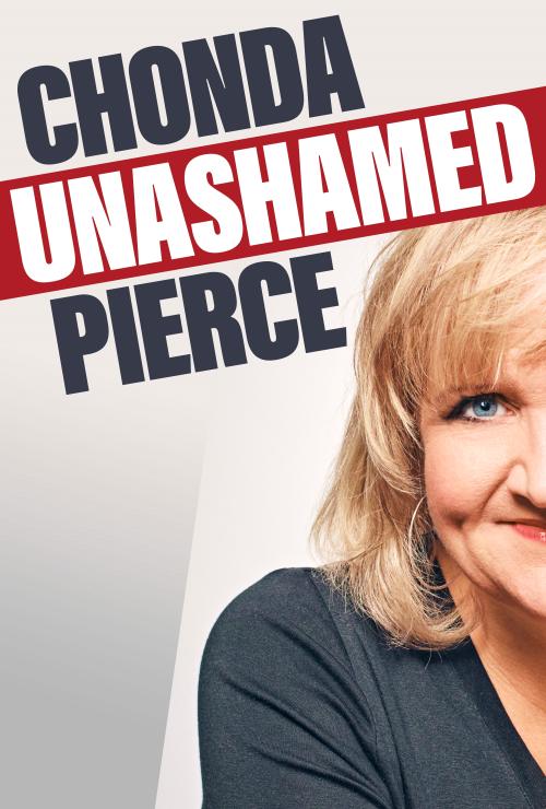 Chonda Pierce: Unashamed