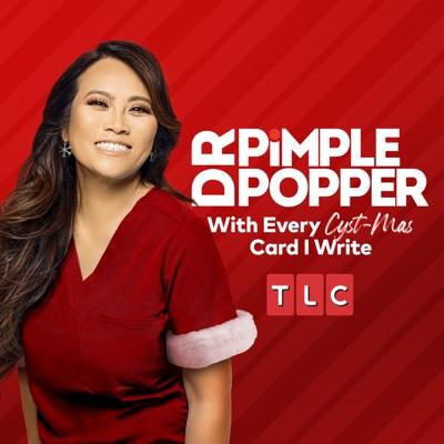 Dr. Pimple Popper With Every Cyst-mas Card I Write