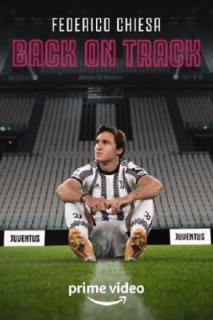 Federico Chiesa - Back on Track