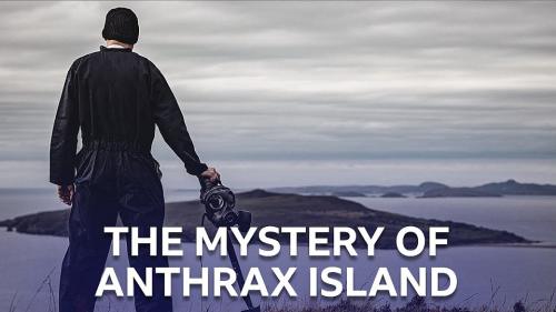 The Mystery of Anthrax Island