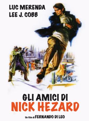 Gli amici di Nick Hezard