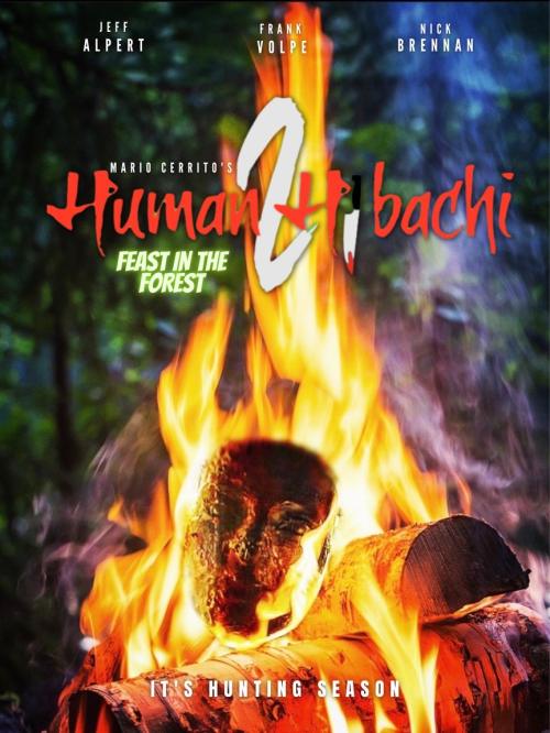 Human Hibachi 2: Feast in the Forest