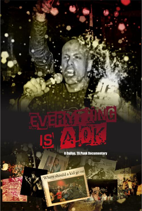 Everything Is A-OK: A Dallas, TX Punk Documentary