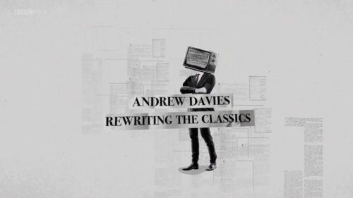 Andrew Davies: Rewriting the Classics