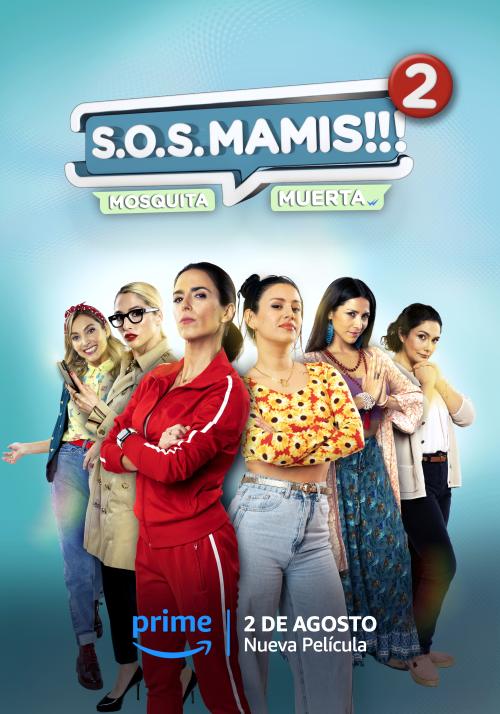 S.O.S Mamis 2: Mosquita Muerta