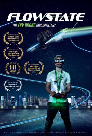 Flowstate: The FPV Drone Documentary