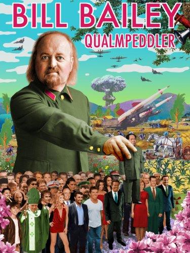 Bill Bailey: Qualmpeddler