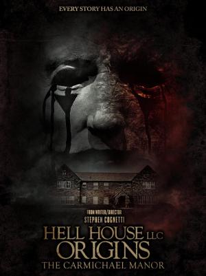 Hell House LLC Origins: The Carmichael Manor