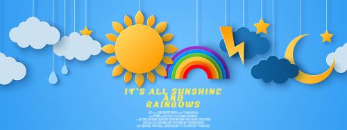 It's All Sunshine and Rainbows