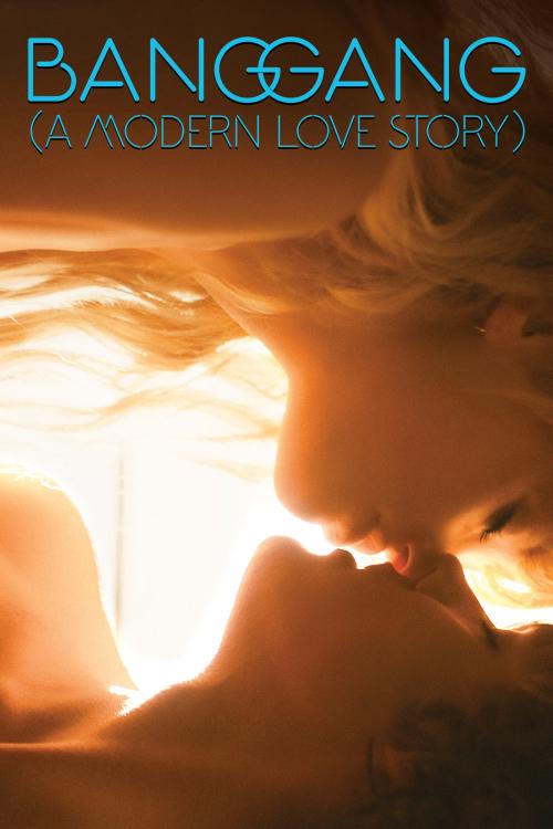 Bang Gang (une histoire d'amour moderne)