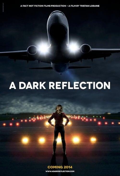 A Dark Reflection