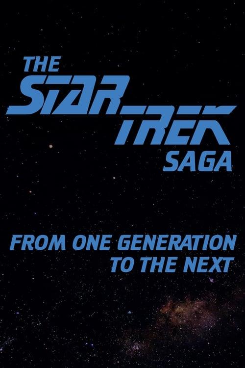 The Star Trek Saga: From One Generation to the Next