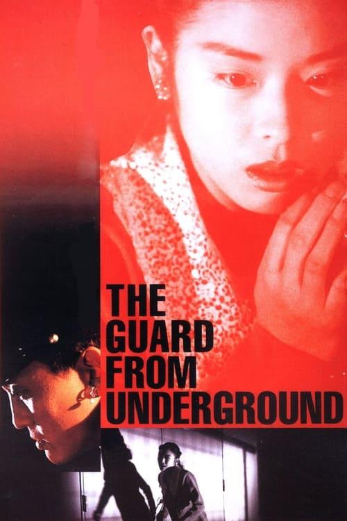 The Guard from the Underground