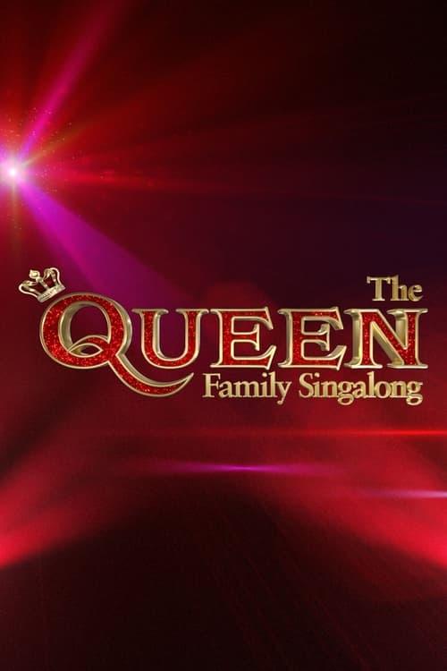 The Queen Family Singalong The Queen Family Singalong