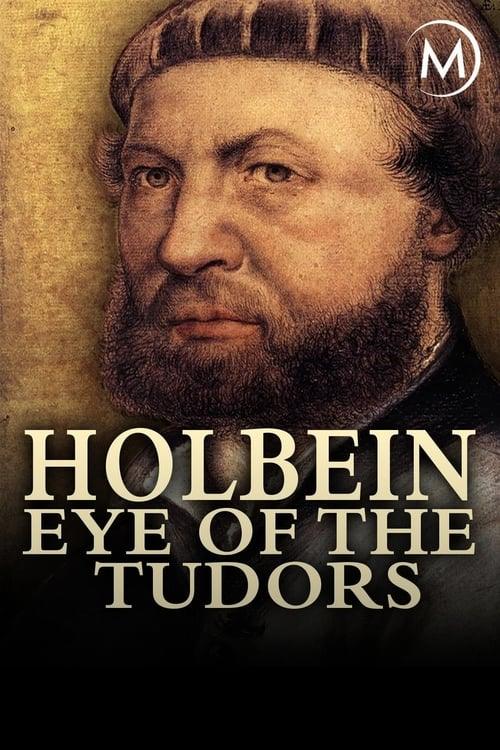 Holbein: Eye of the Tudors