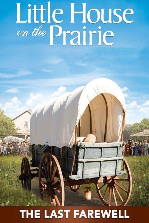 Little House: The Last Farewell Little House: The Last Farewell