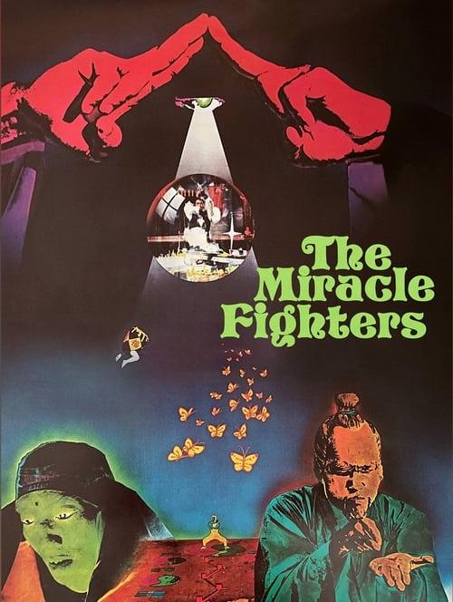 The Miracle Fighters