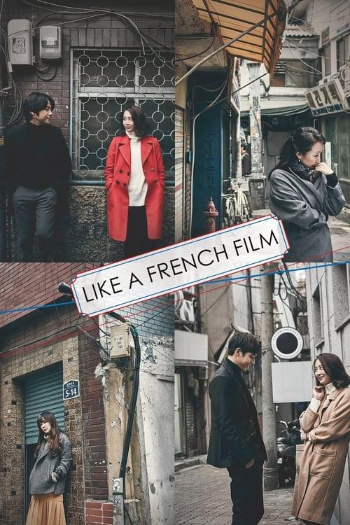 Like a French Film Like a French Film