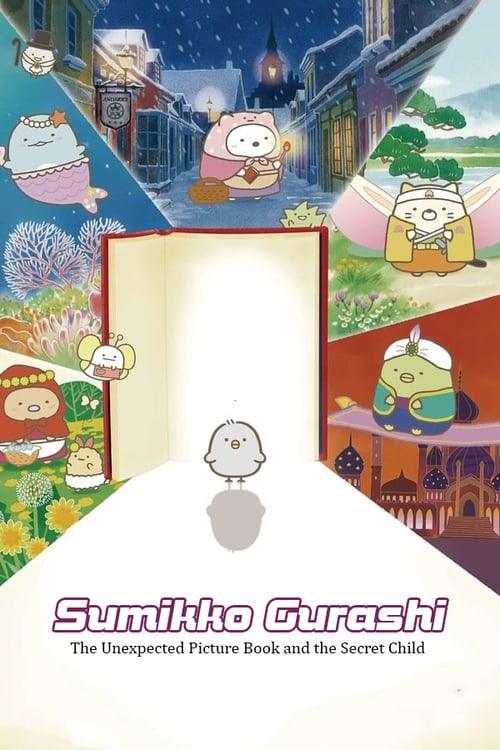 Sumikkogurashi: The Unexpected Picture Book and the Secret Child