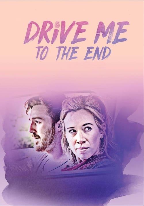 Drive Me to the End