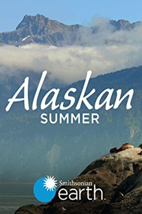 Alaskan Summer