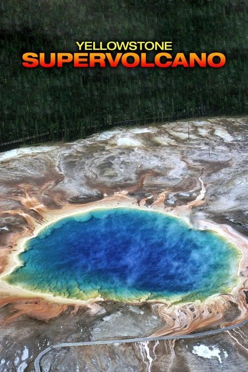 Yellowstone Supervolcano