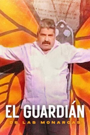 El Guardián de las Monarcas