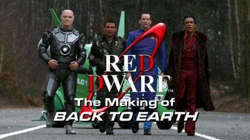 Red Dwarf: The Making of 'Back to Earth'