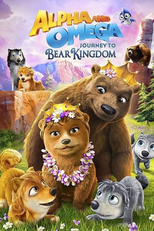 Alpha and Omega: Journey to Bear Kingdom