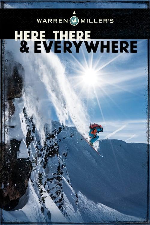 Warren Miller's Here, There & Everywhere