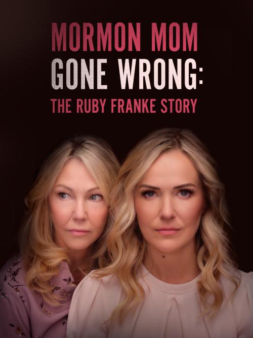 Mormon Mom Gone Wrong: The Ruby Franke Story