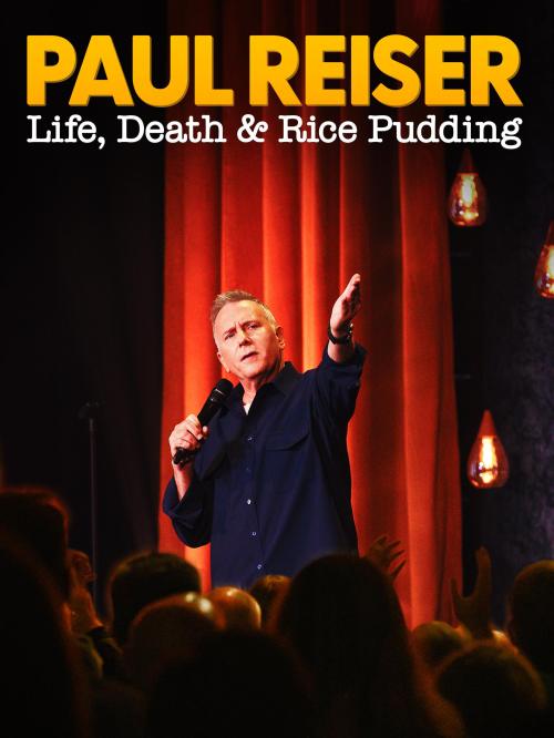 Paul Reiser: Life, Death and Rice Pudding