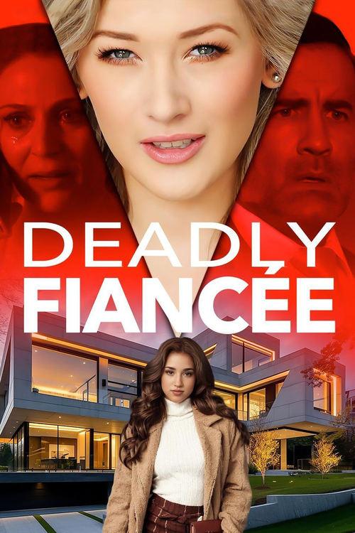 Deadly Fiancée Deadly Fiancée