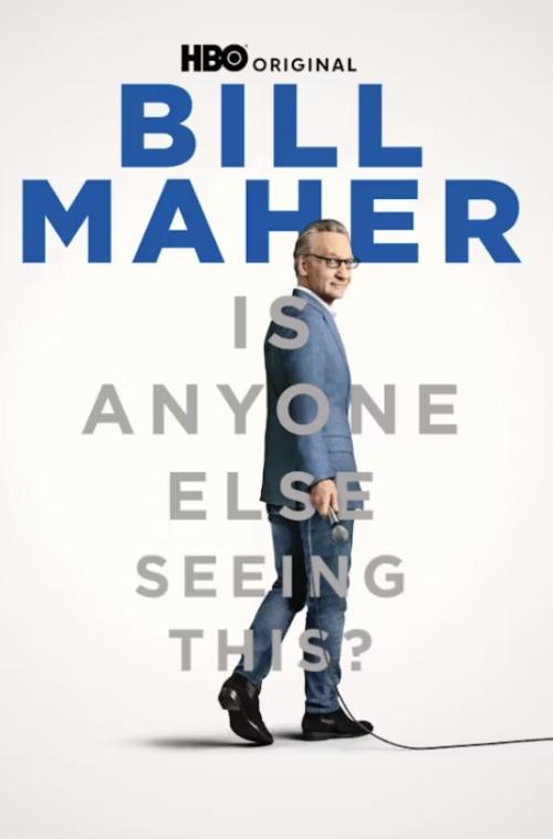 Bill Maher: Is Anyone Else Seeing This?