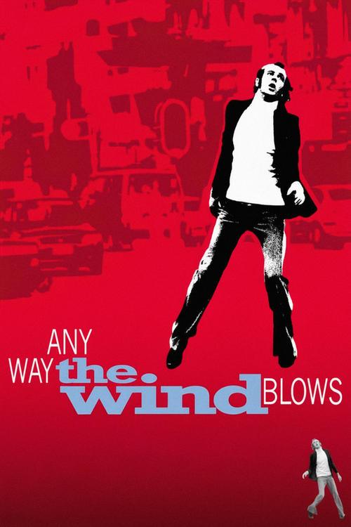 Any Way the Wind Blows Any Way the Wind Blows