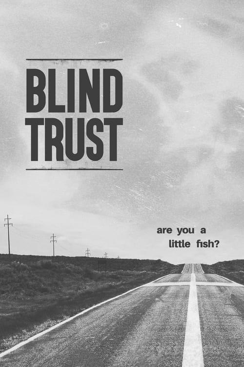 Blind Trust Blind Trust