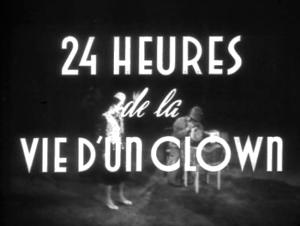 24 heures de la vie d'un clown