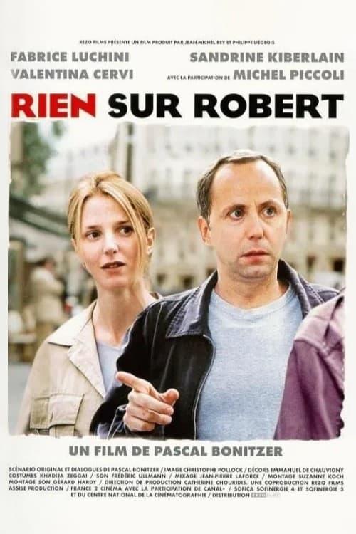 Nothing About Robert Nothing About Robert