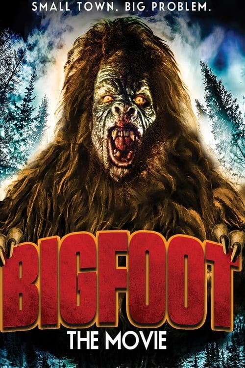 Bigfoot The Movie Bigfoot The Movie