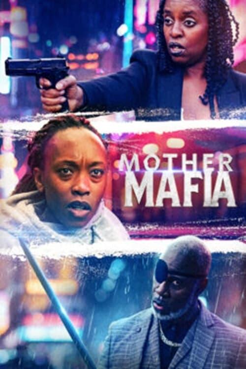 Mother Mafia Mother Mafia
