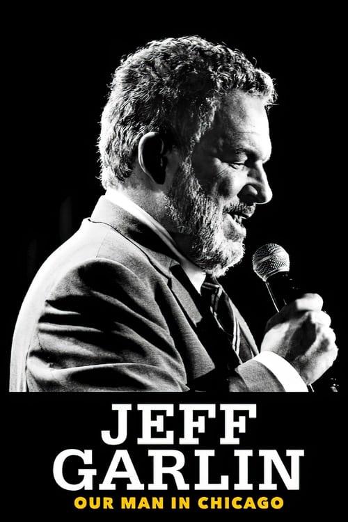 Jeff Garlin: Our Man in Chicago Jeff Garlin: Our Man in Chicago