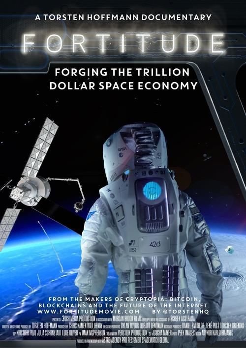 Fortitude: Forging the Trillion Dollar Space Economy Fortitude: Forging the Trillion Dollar Space Economy