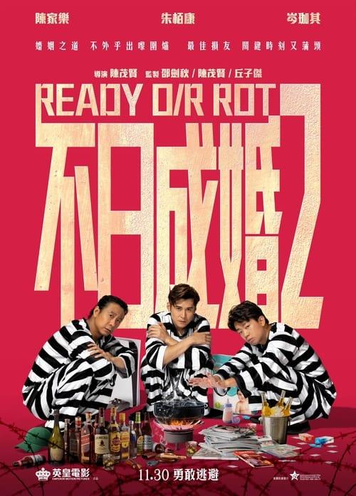 Ready O/R Rot Ready O/R Rot