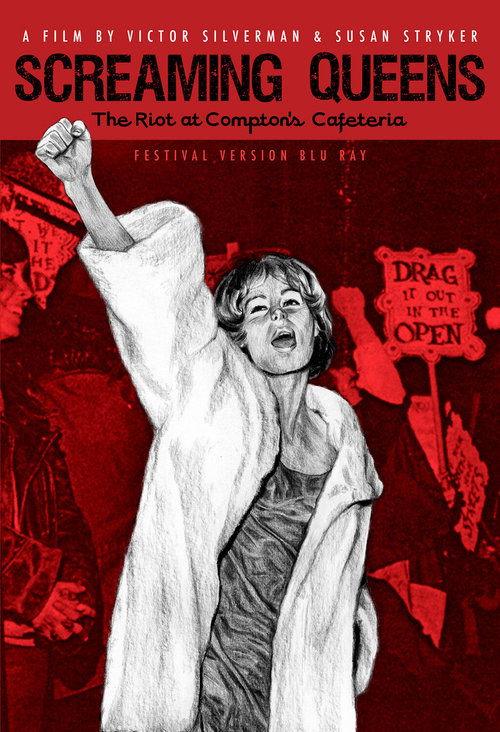 Screaming Queens: The Riot at Compton's Cafeteria Screaming Queens: The Riot at Compton's Cafeteria