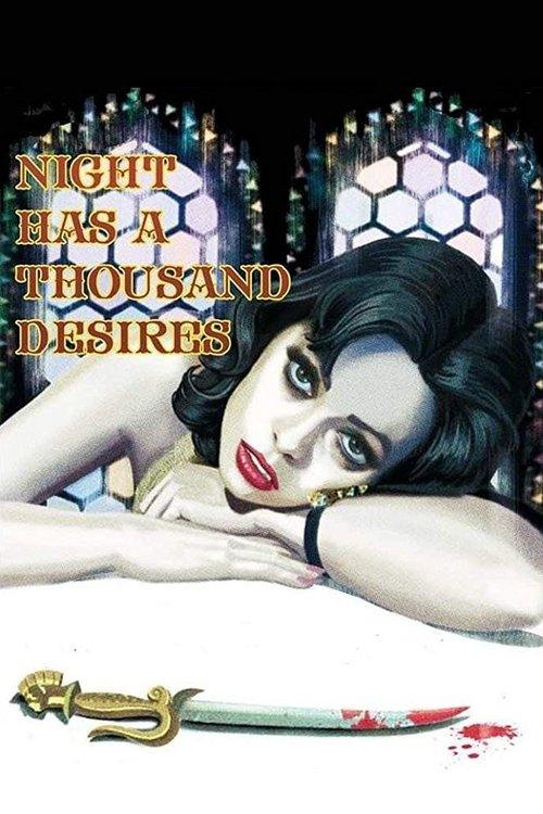 Night Has a Thousand Desires Night Has a Thousand Desires