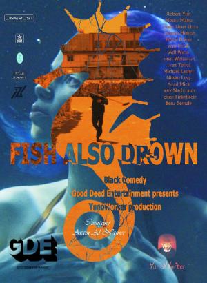 Fish Also Drown