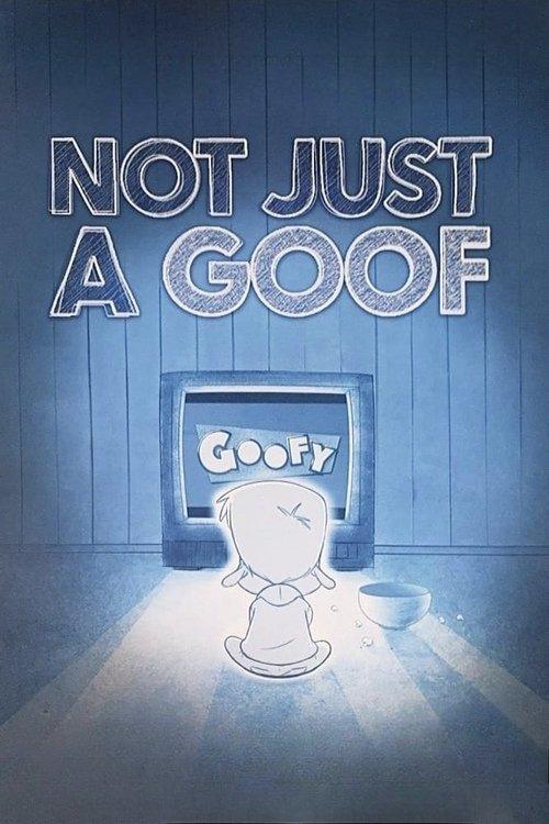 Not Just a Goof Not Just a Goof